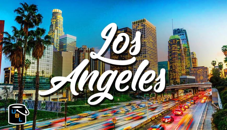 Los Angeles Travel Guide - Tips for visiting LA - Bucket List Ideas!